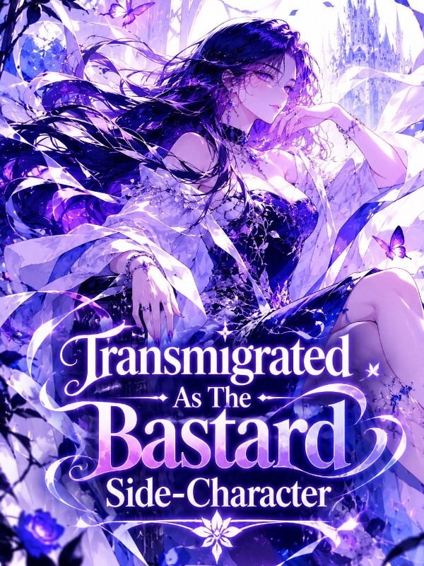 Transmigrated As The Bastard Side-Character cover